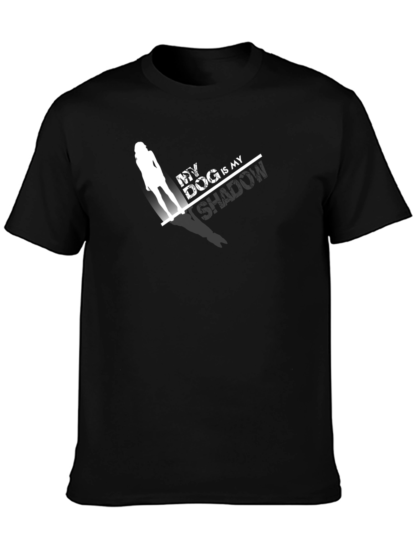 My Dog Is My Shadow Black T-Shirt