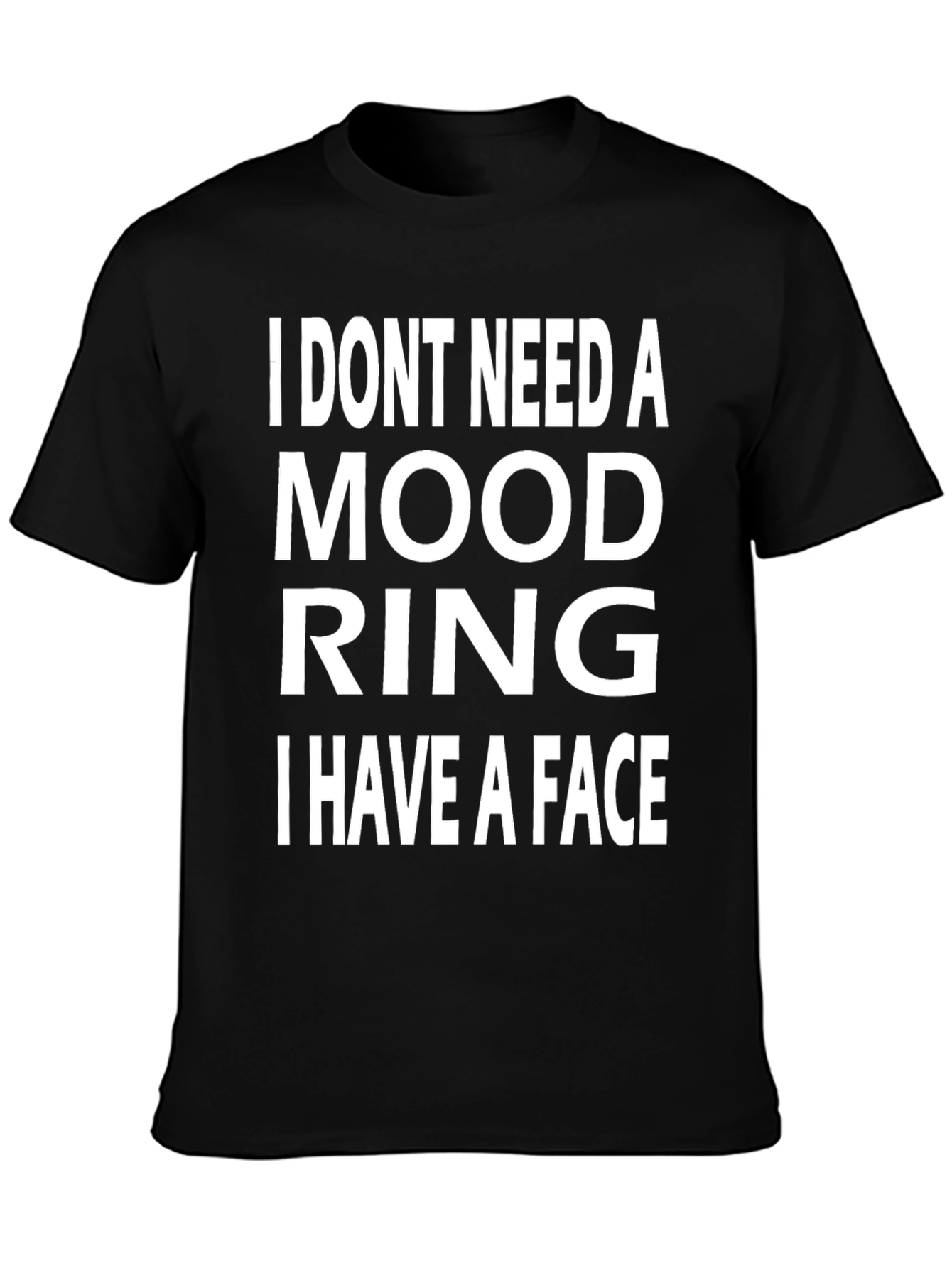 Funny Mood Ring T-Shirt - I Have A Face!