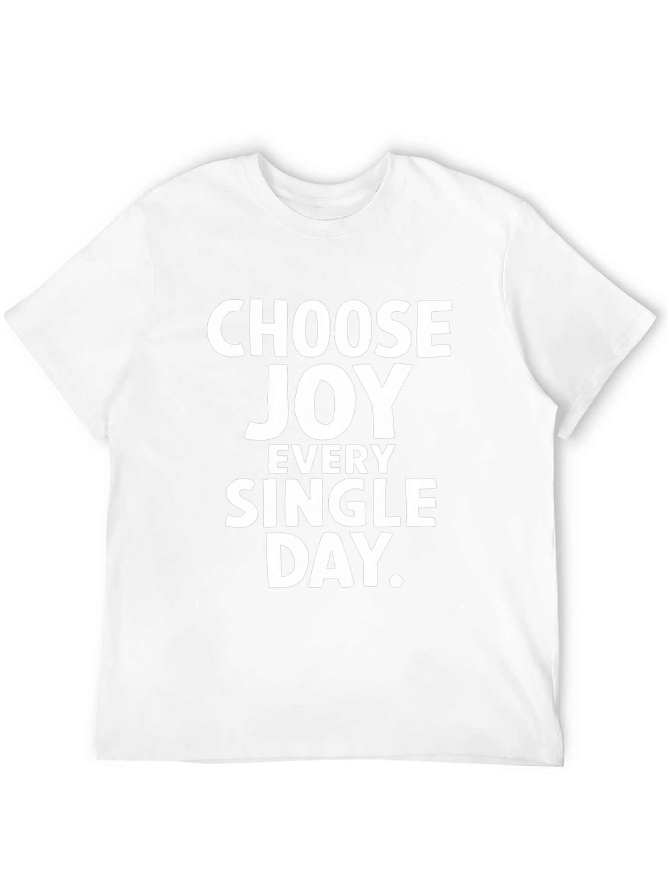 Choose Joy T-Shirt - Every Single Day Graphic Tee