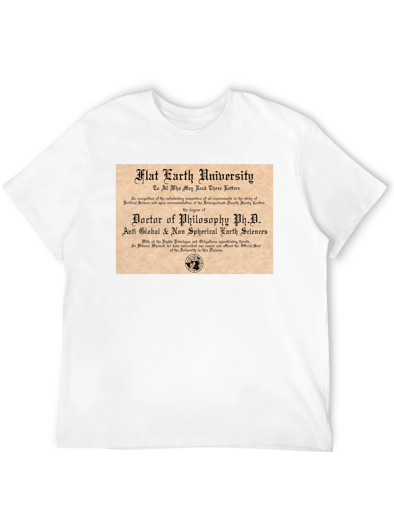 Flat Earth University PhD T-Shirt