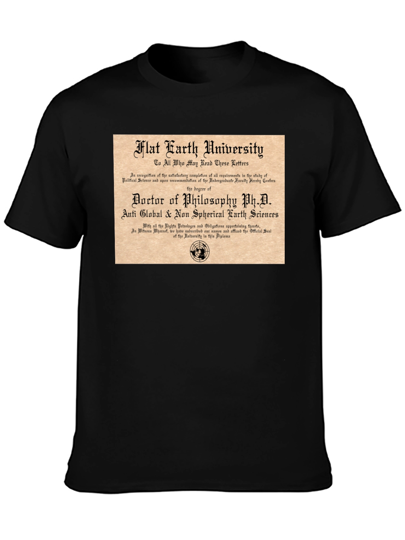 Flat Earth University PhD T-Shirt
