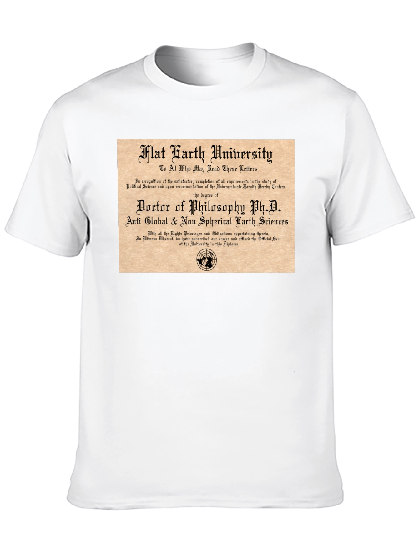 Flat Earth University PhD T-Shirt