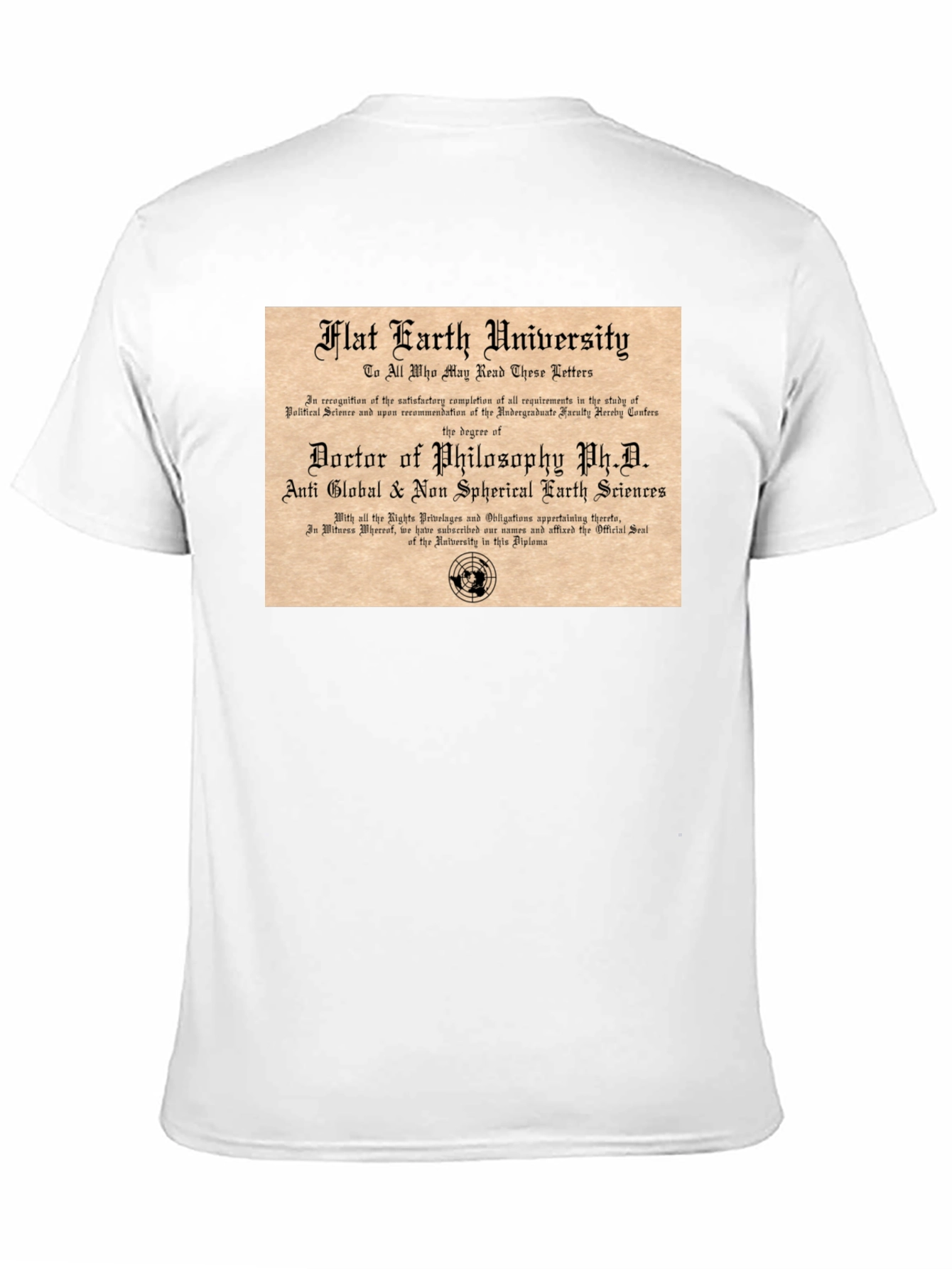 Flat Earth University PhD T-Shirt