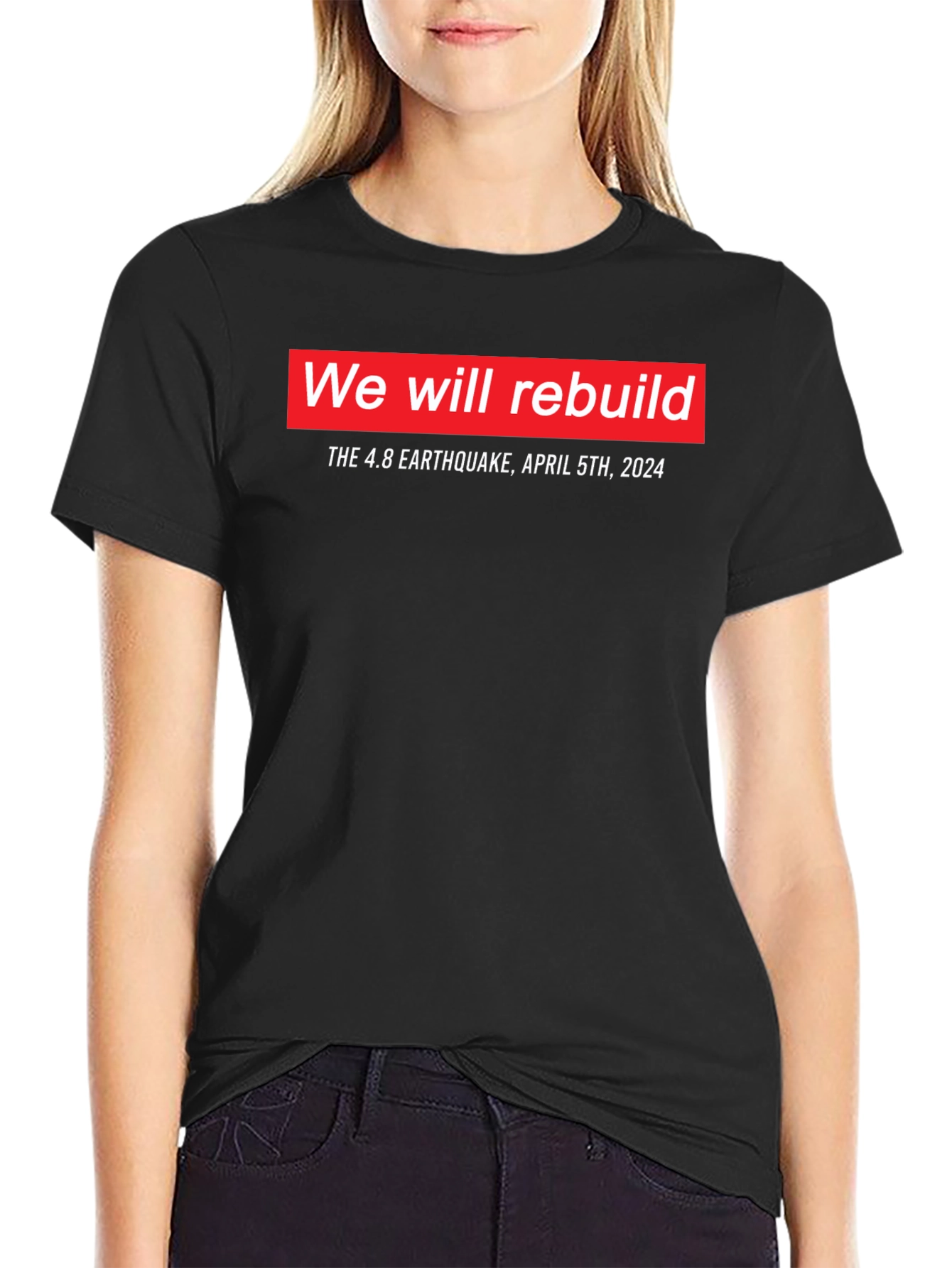 We Will Rebuild Earthquake T-Shirt