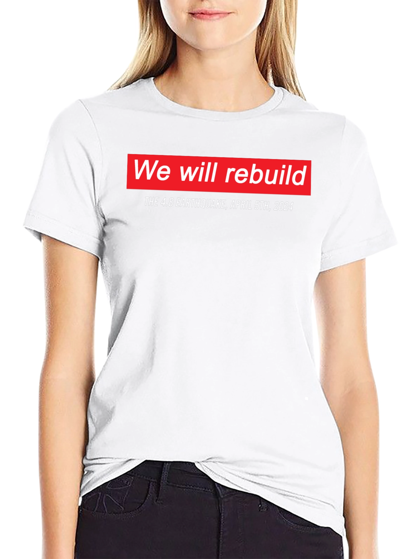 We Will Rebuild Earthquake T-Shirt
