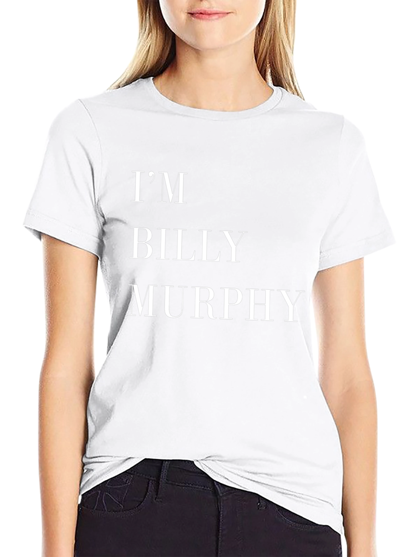 Im Billy Murphy T-Shirt