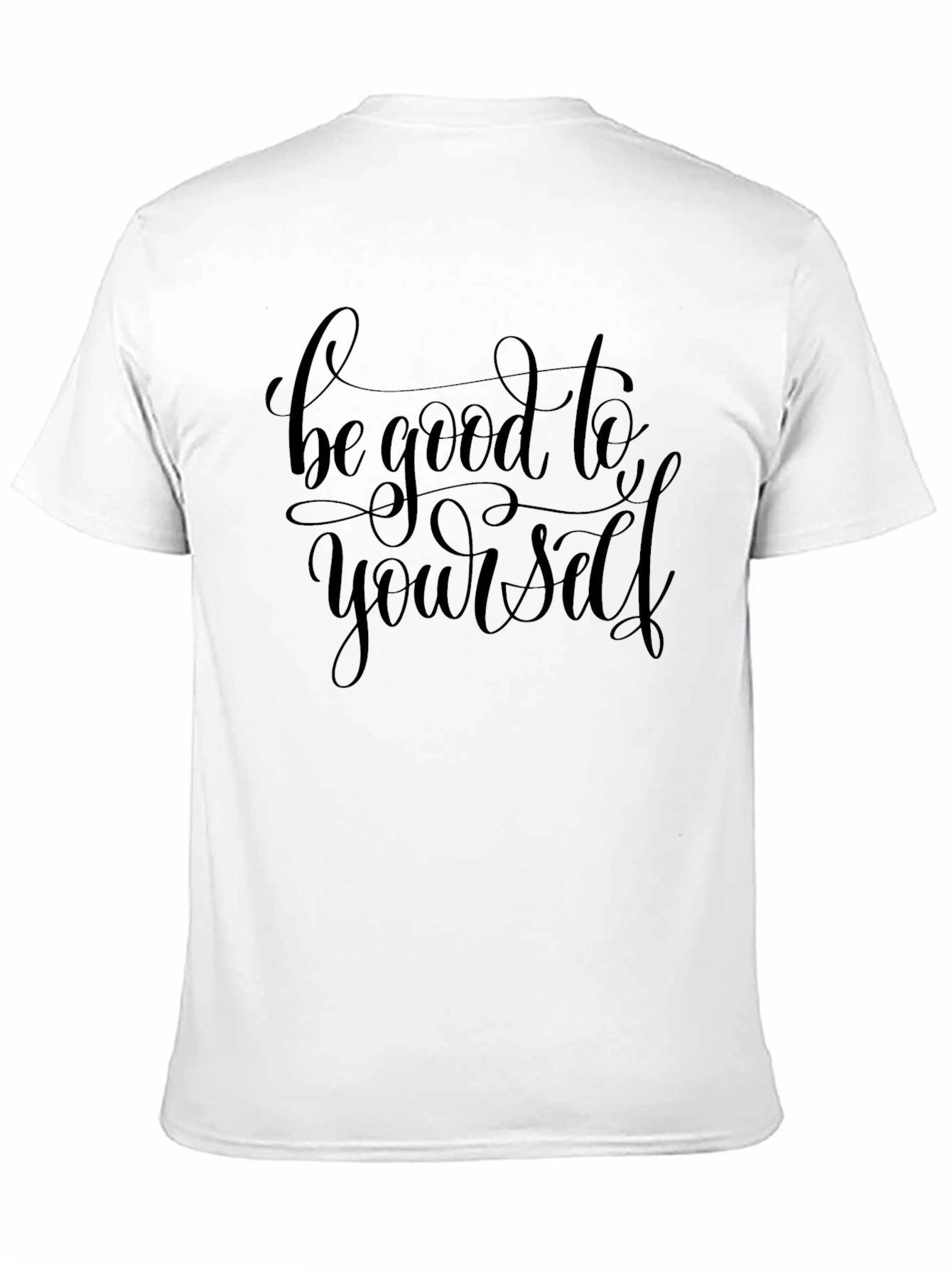 Be Good To Yourself - Black Graphic T-Shirt
