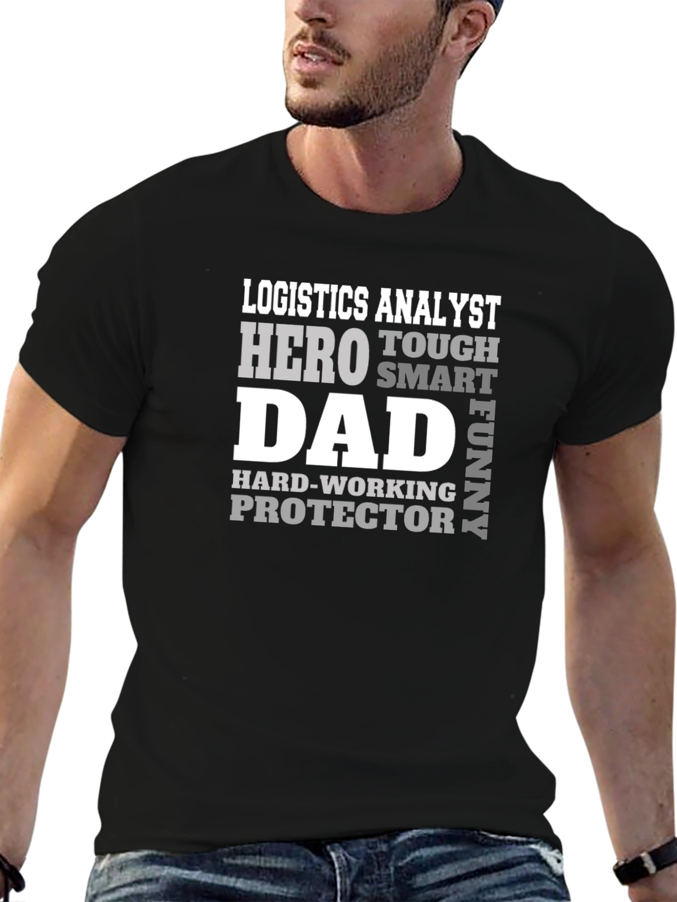 Logistics Analyst Dad Hero T-Shirt