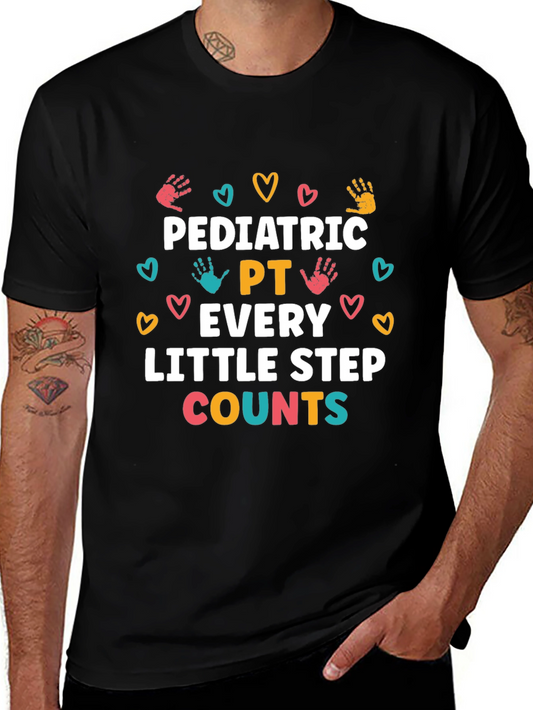 Pediatric PT Every Little Step Counts T-Shirt