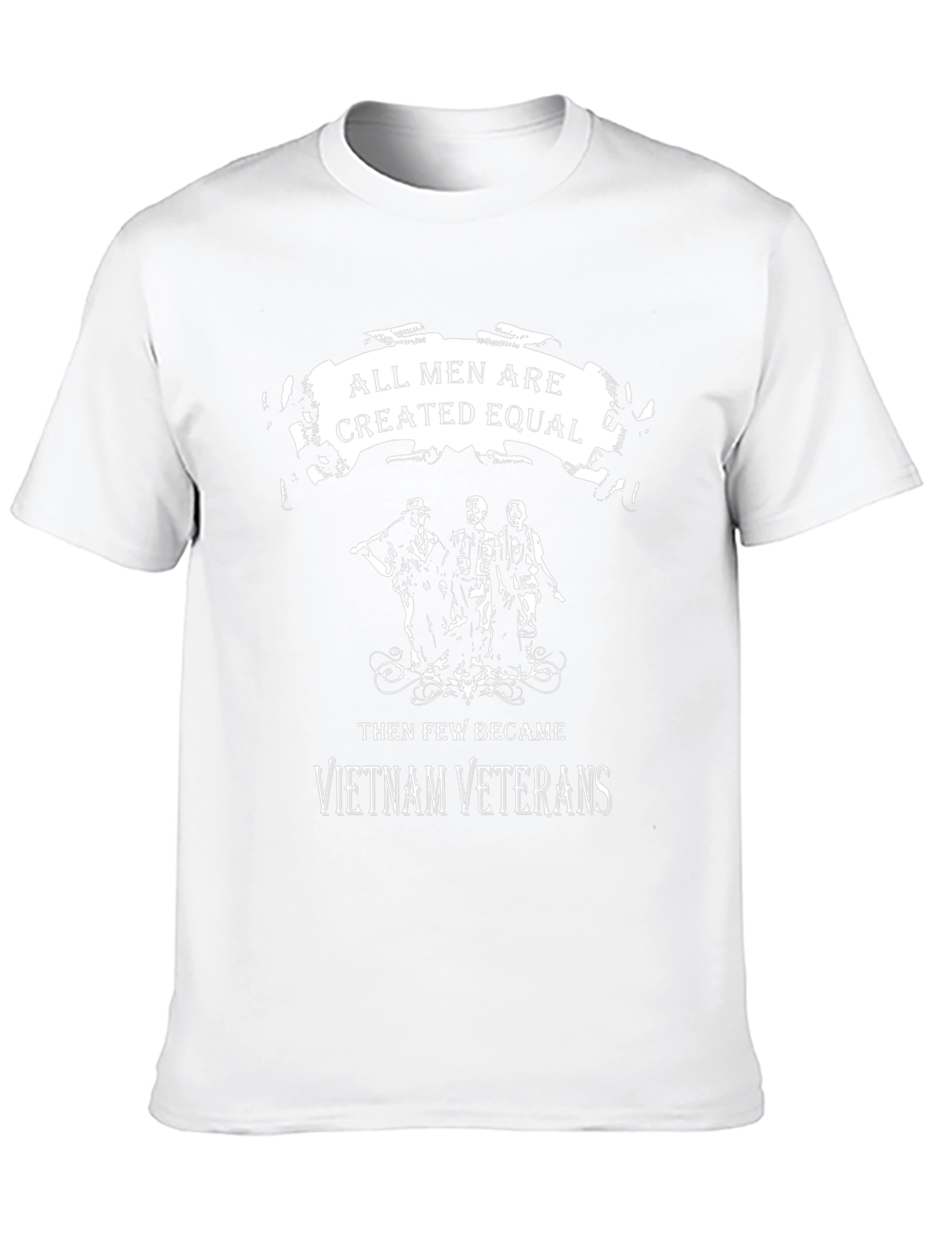 Vietnam Veteran T-Shirt: All Men are Created Equal