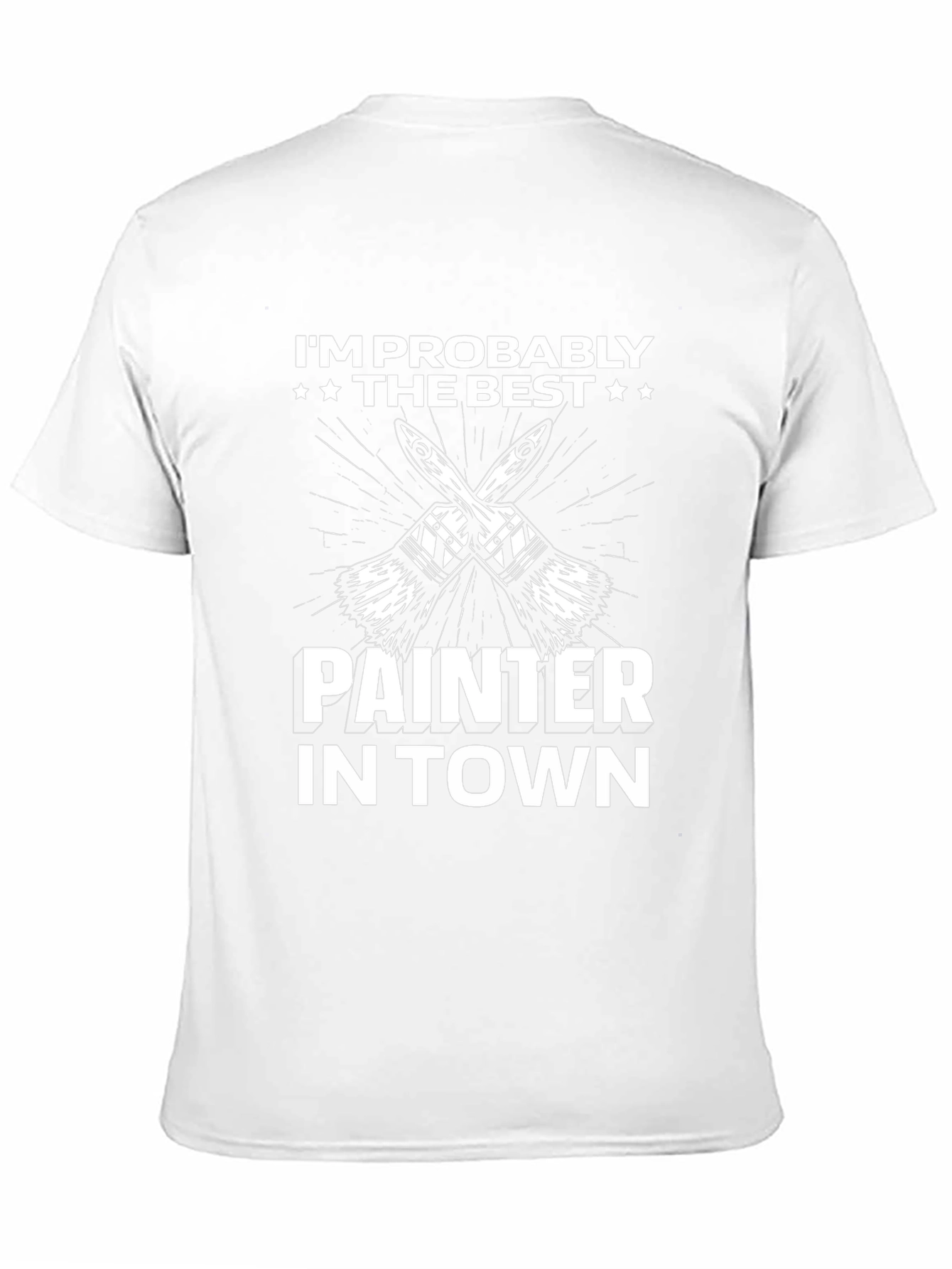 Best Painter in Town Graphic T-Shirt