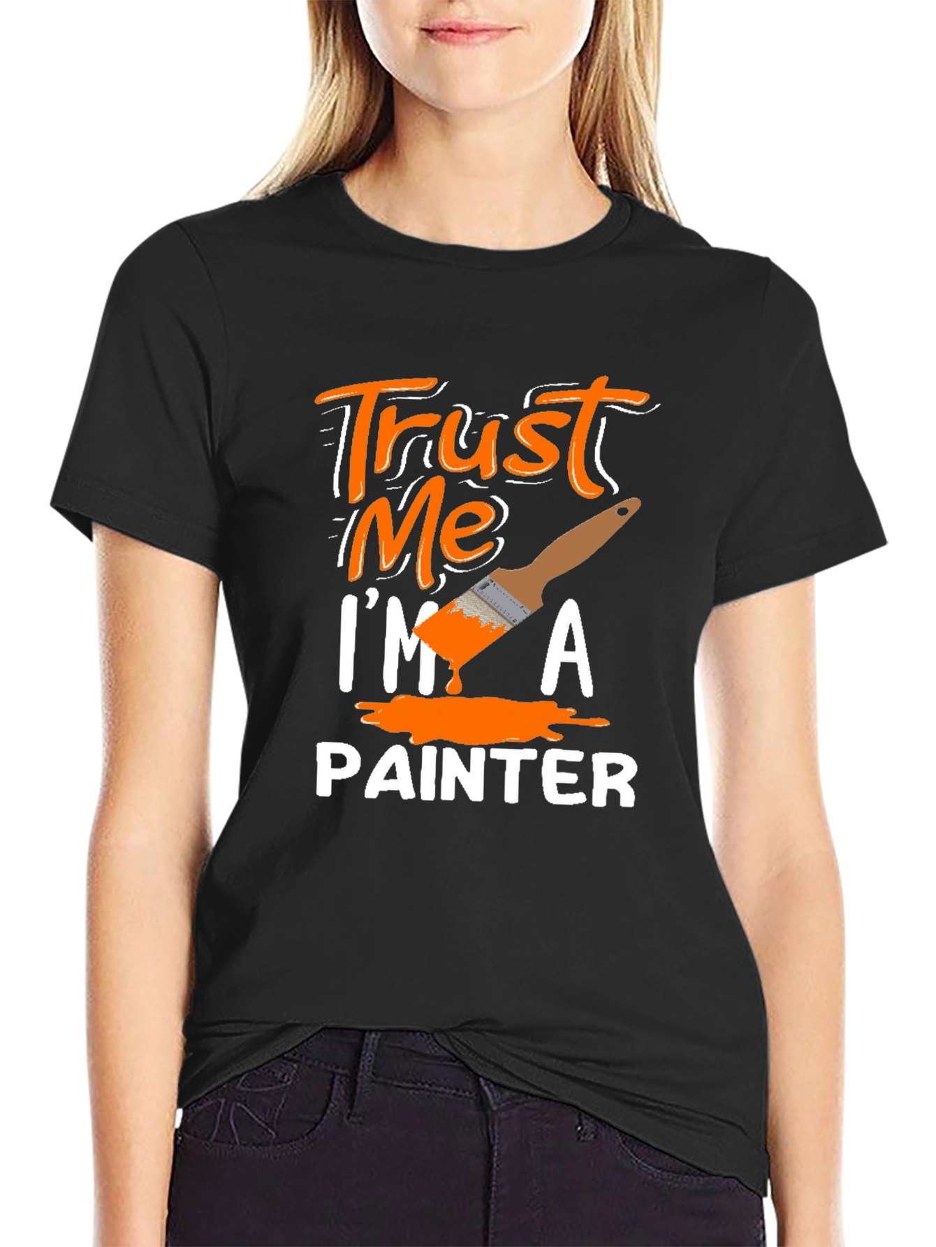 Trust Me Im A Painter T-Shirt