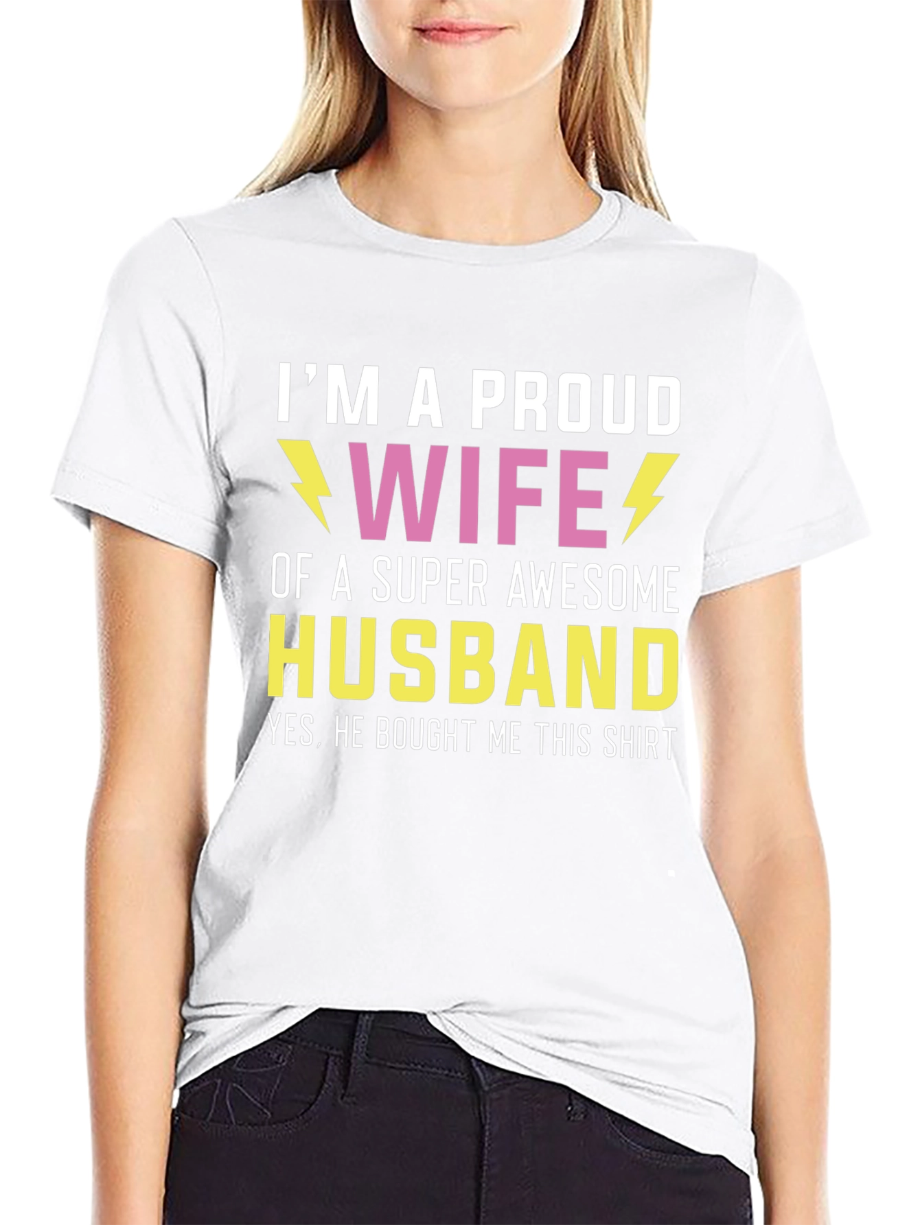 Proud Wife T-Shirt - Super Awesome Husband Gift