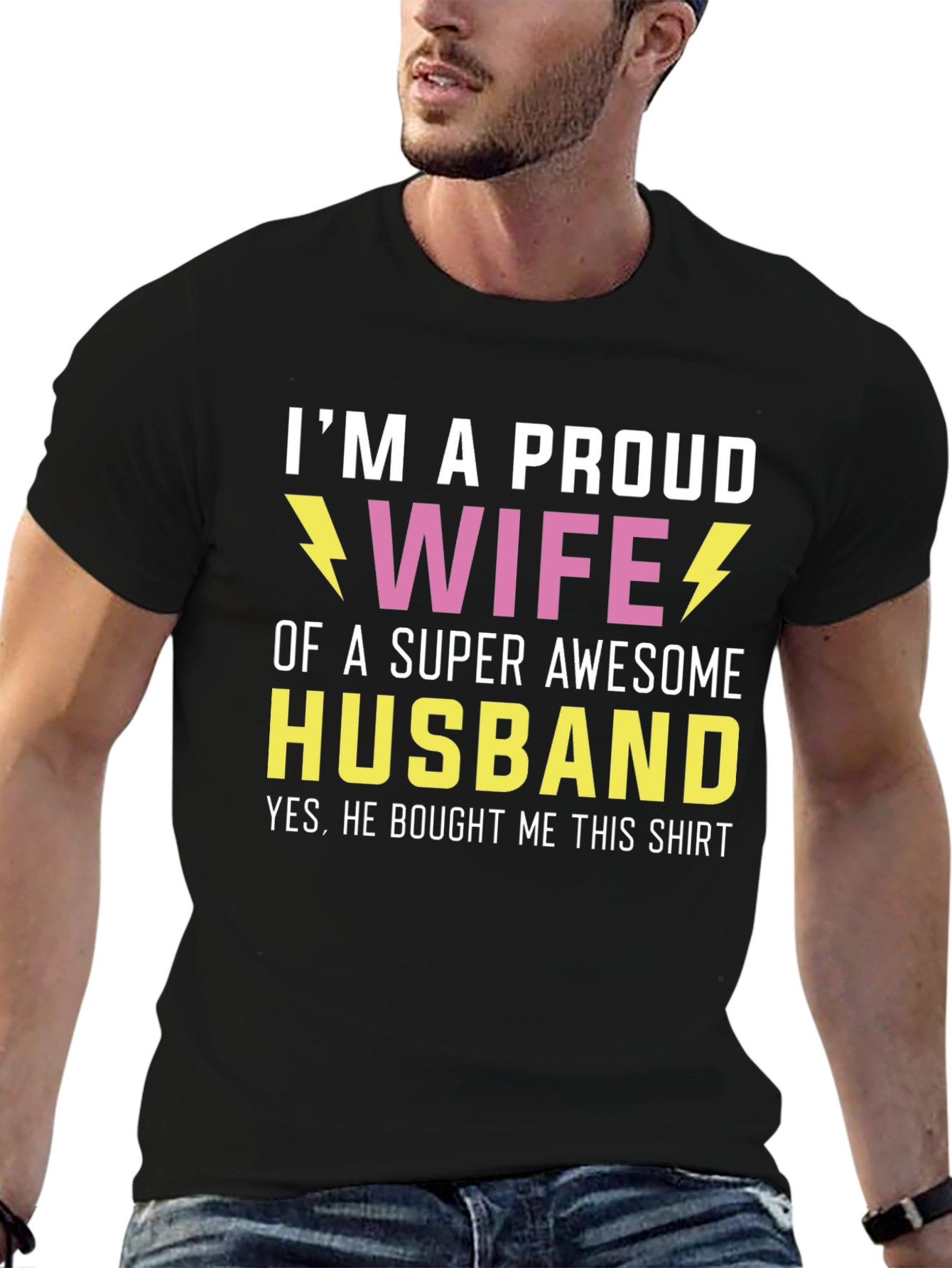 Proud Wife T-Shirt - Super Awesome Husband Gift