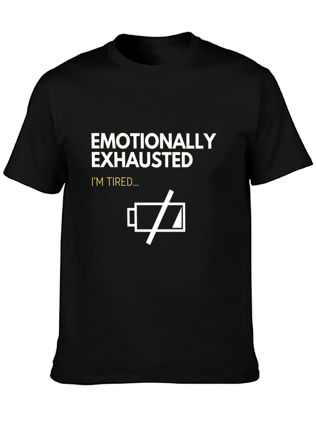 Emotionally Exhausted Graphic Tee - Black Cotton Comfort