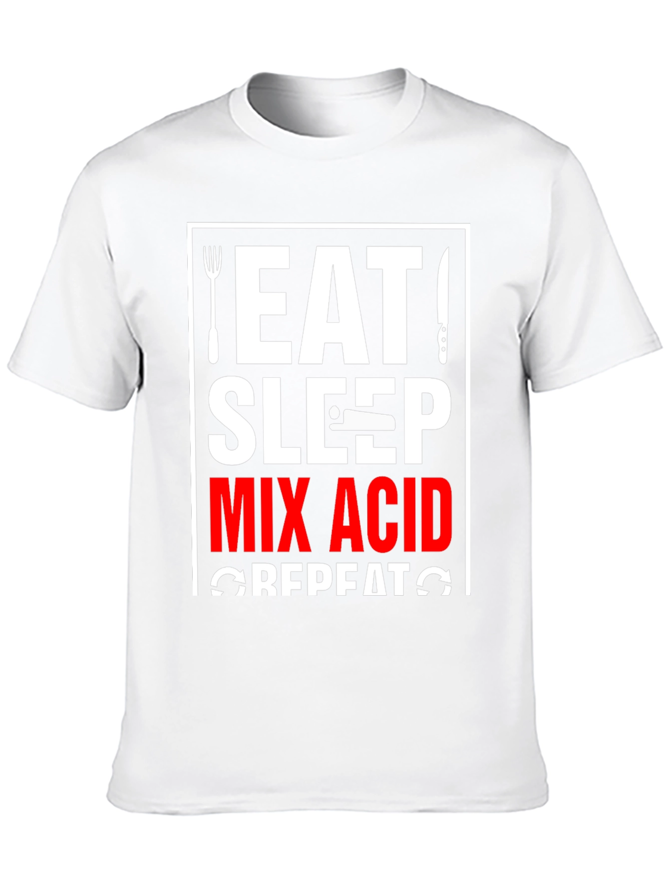 Eat Sleep Mix Acid Repeat T-Shirt