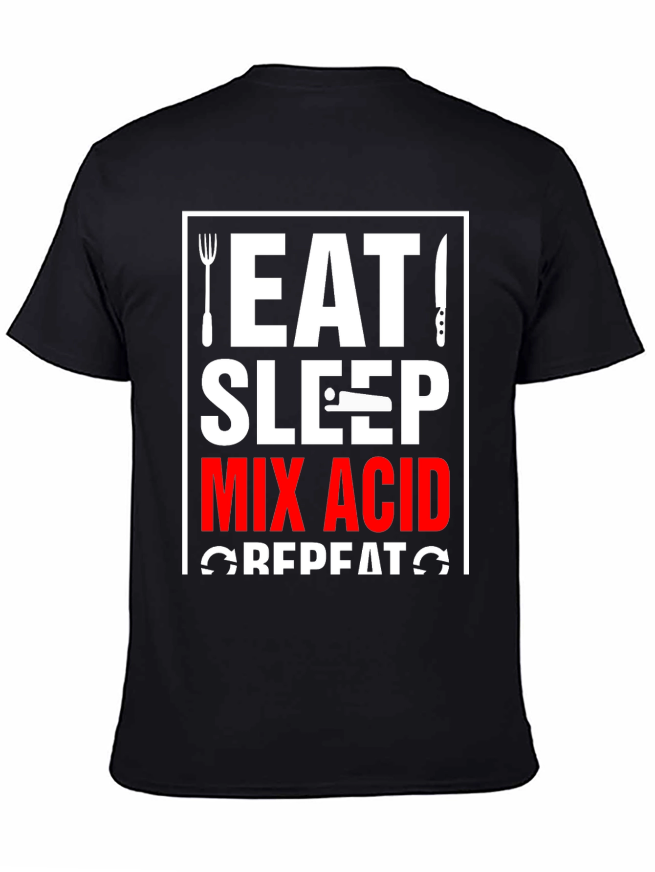 Eat Sleep Mix Acid Repeat T-Shirt