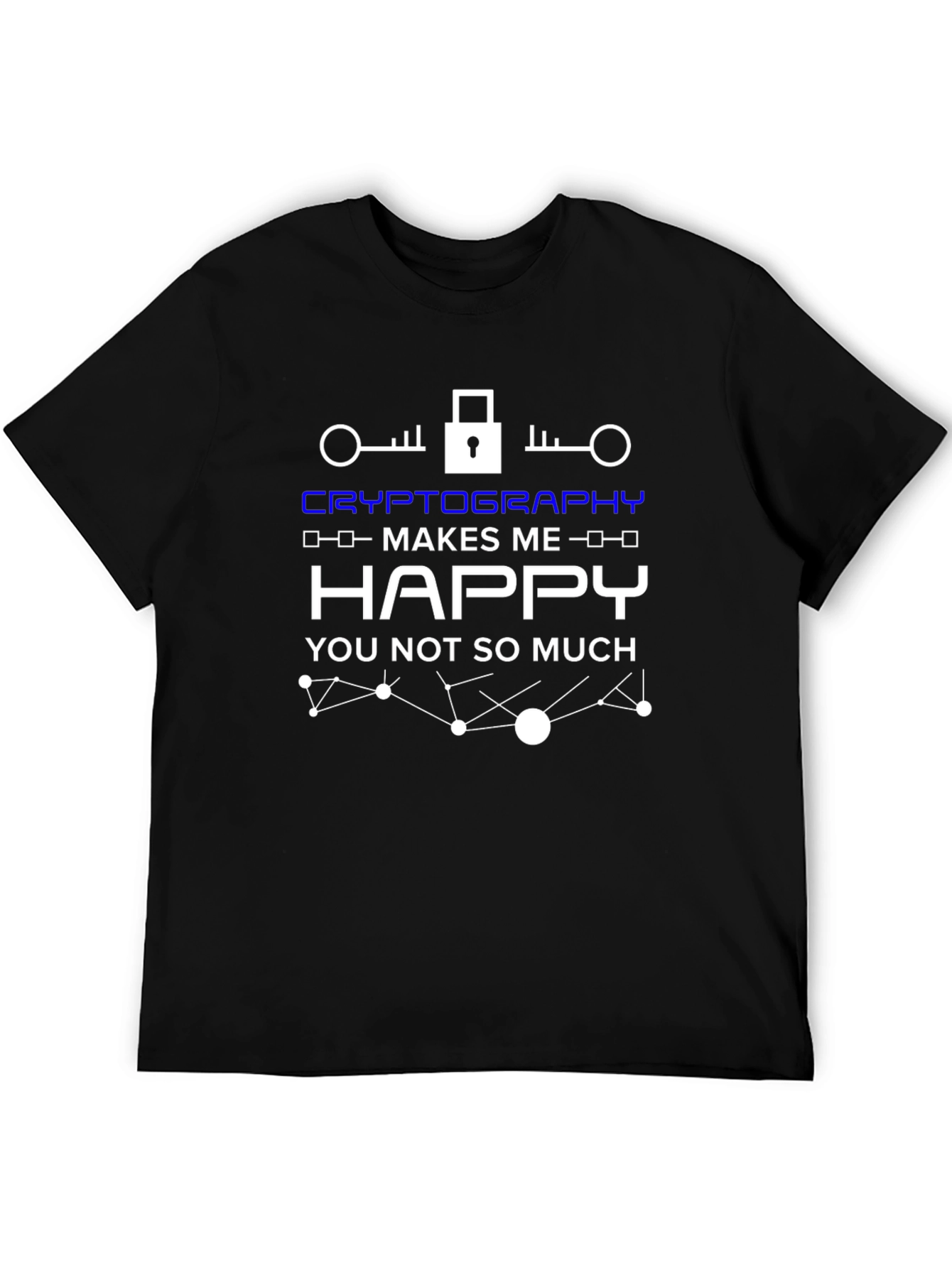 Cryptography Makes Me Happy T-Shirt