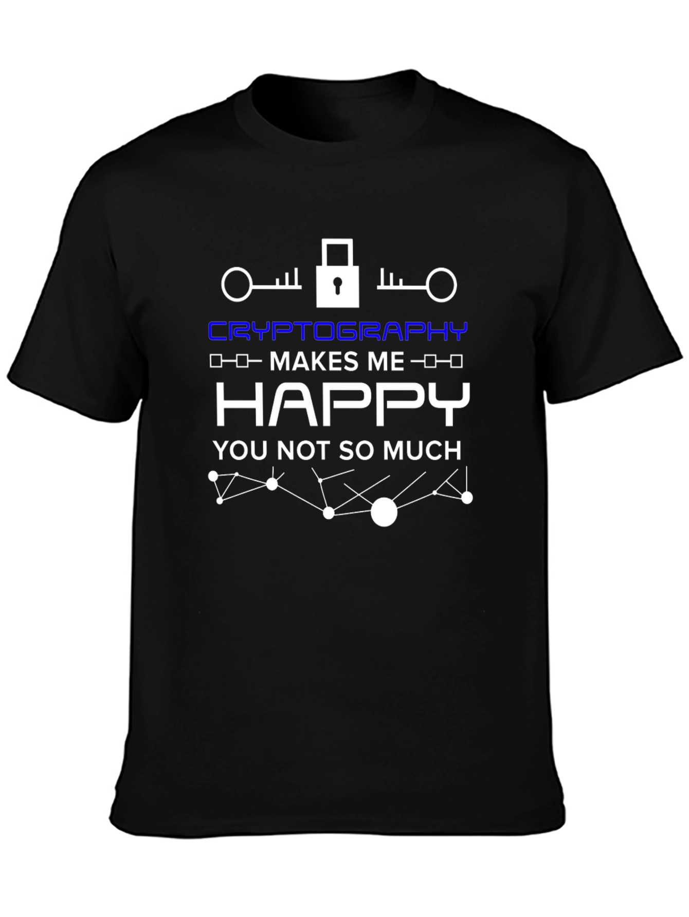 Cryptography Makes Me Happy T-Shirt