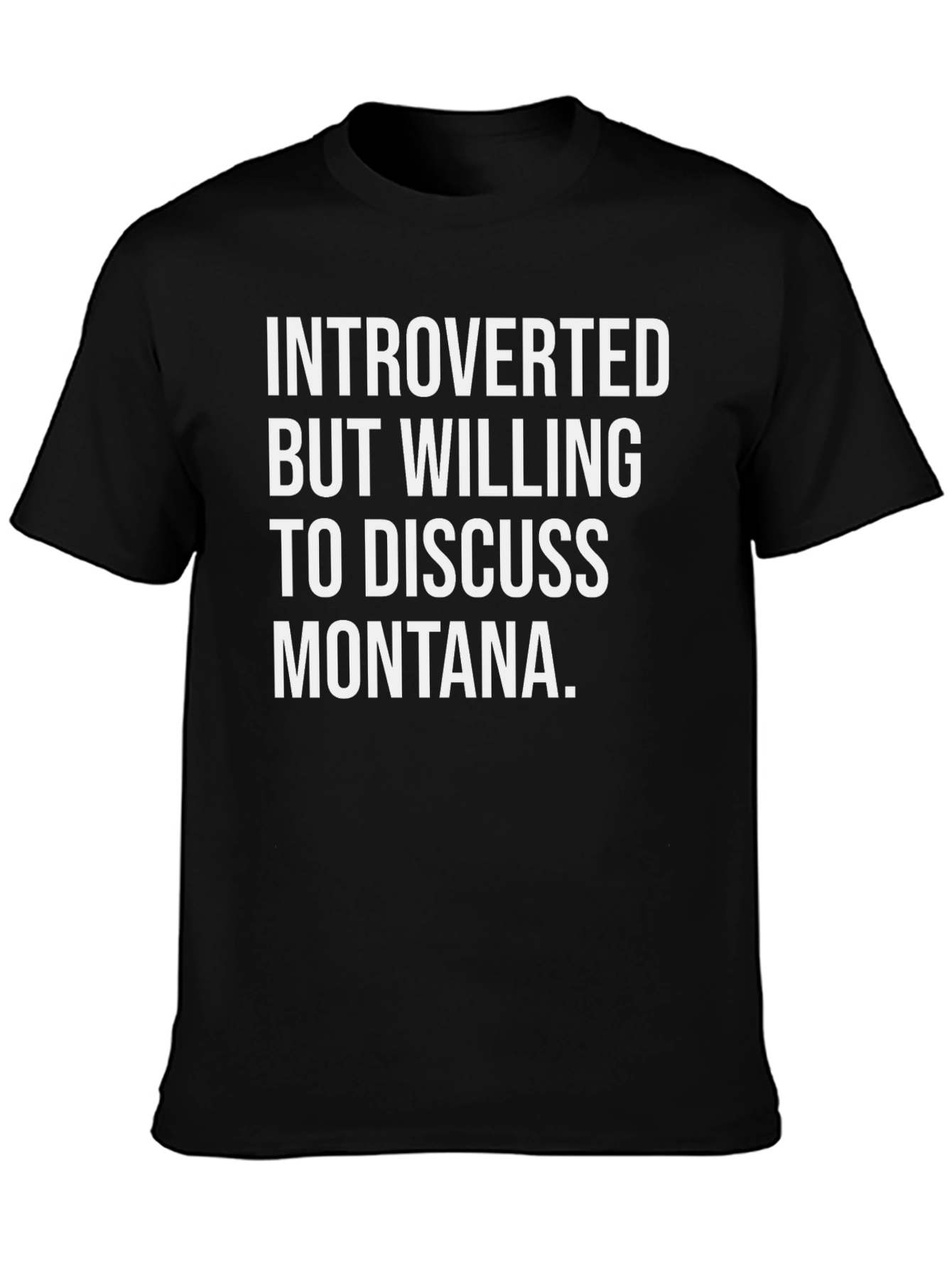 Introverted Montana Fan T-Shirt