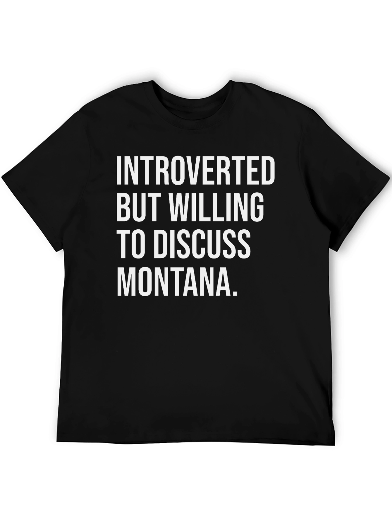 Introverted Montana Fan T-Shirt