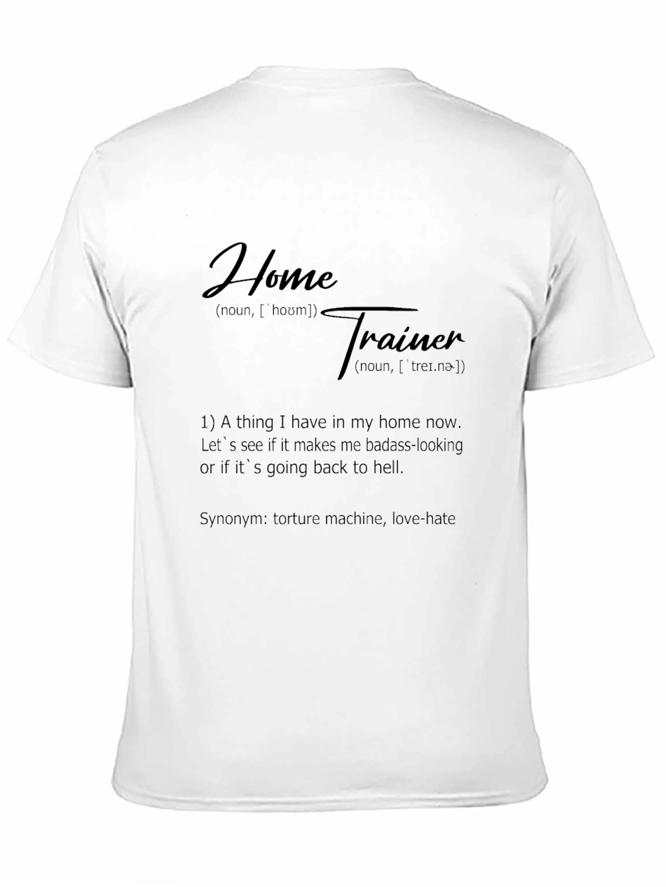 Home Trainer Funny Definition T-Shirt