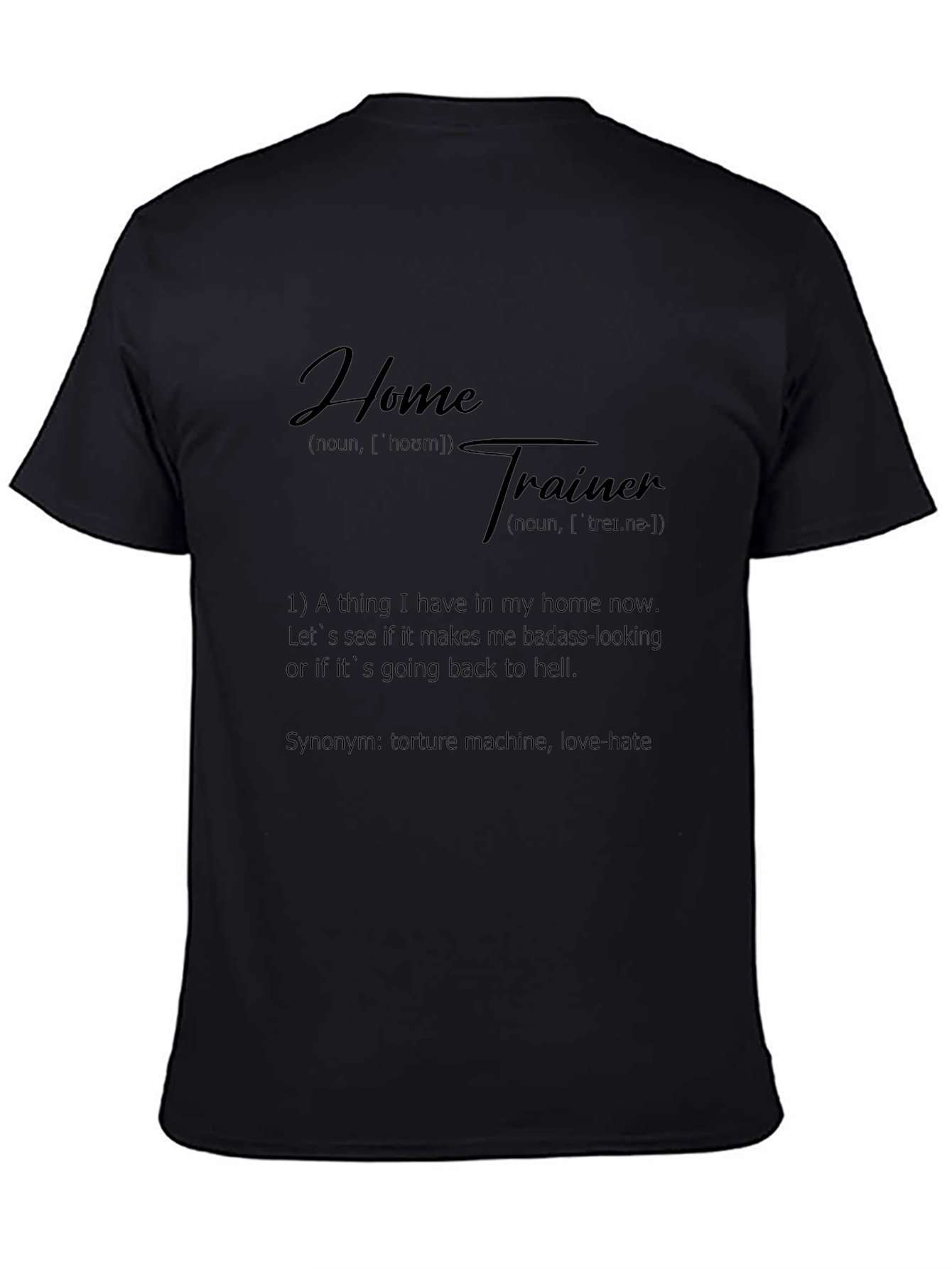 Home Trainer Funny Definition T-Shirt