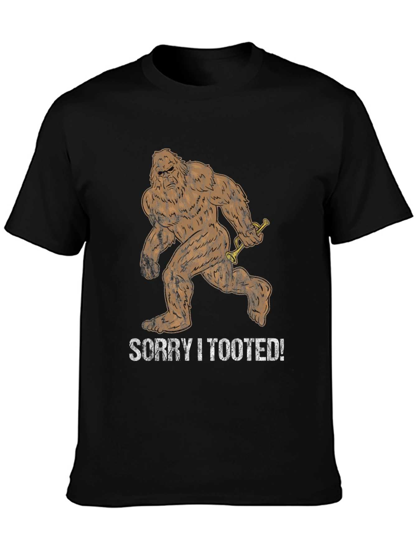 Sorry I Tooted Bigfoot T-Shirt