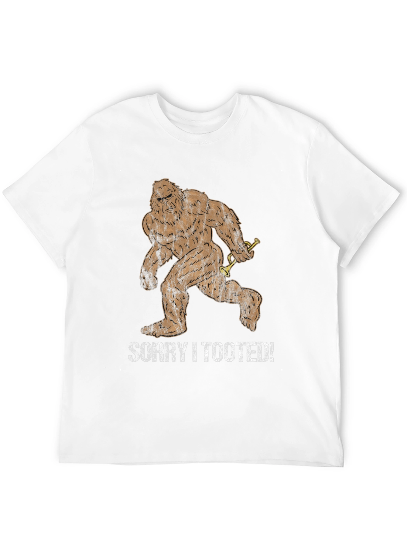 Sorry I Tooted Bigfoot T-Shirt