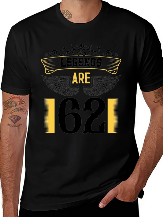 Legends are 62 T-Shirt - Birthday Edition