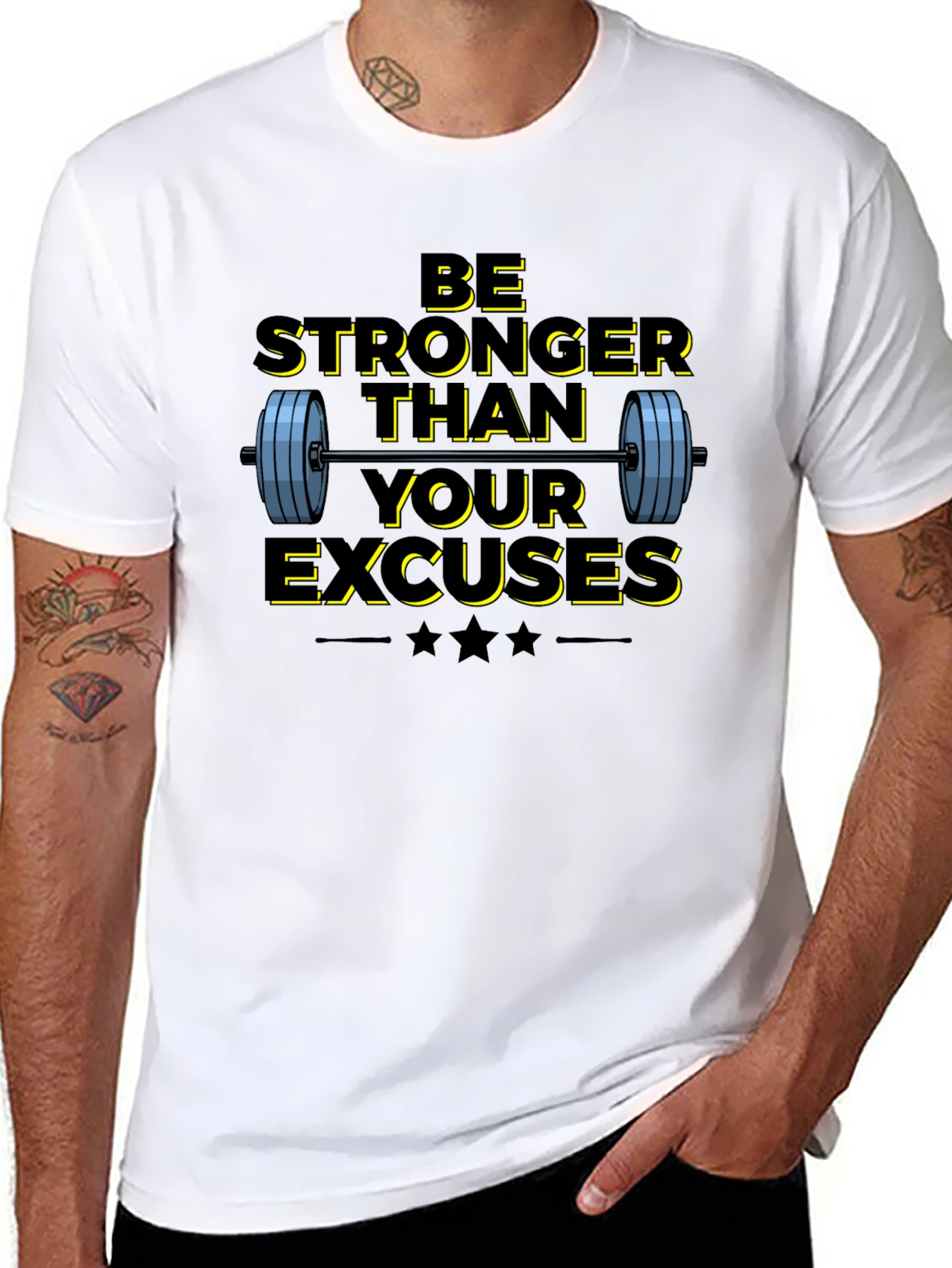 Be Stronger Than Your Excuses T-Shirt