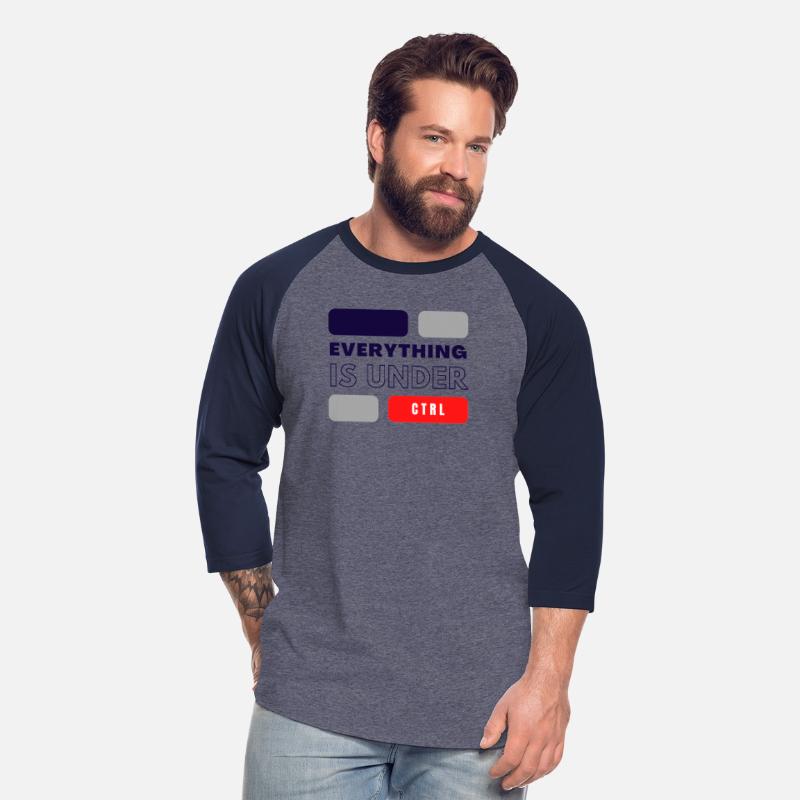 everything is under control shirt