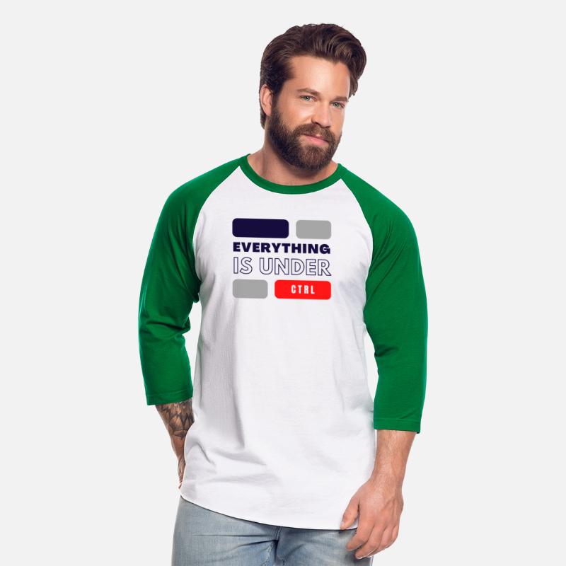 everything is under control shirt