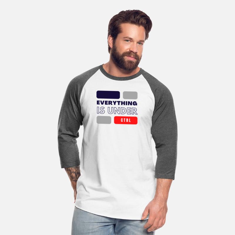 everything is under control shirt
