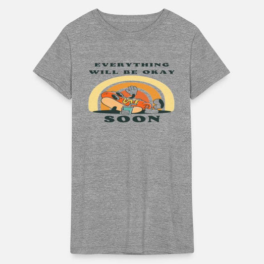 Everything Will Be Okay Soon, Positive Shirt