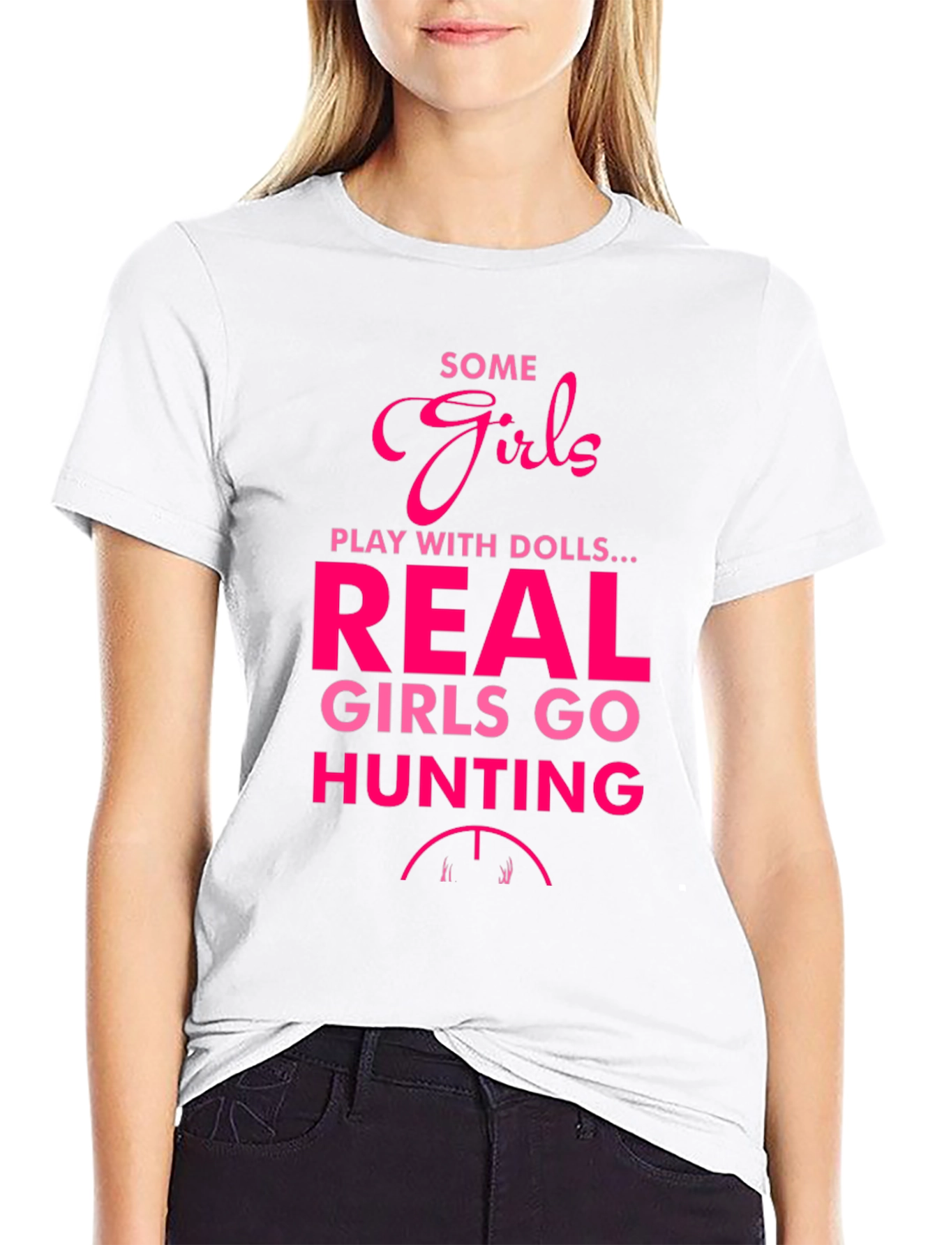 Some Girls Hunt Graphic T-Shirt