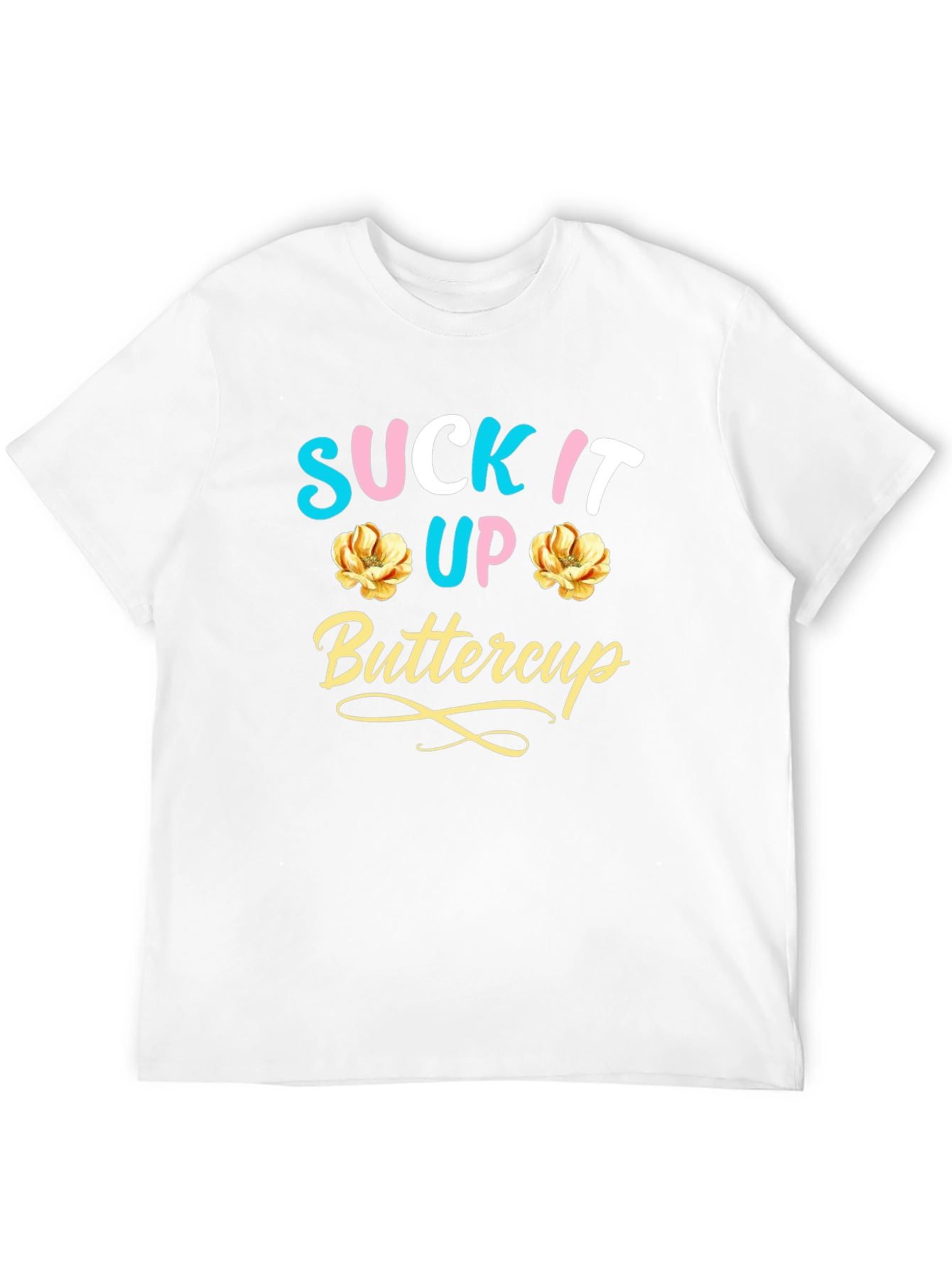 Suck It Up Buttercup Graphic Tee - Black Cotton