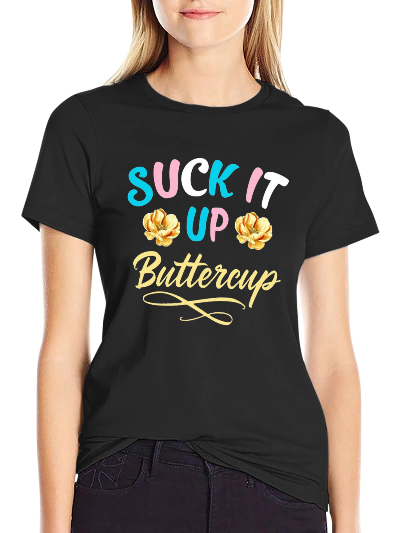 Suck It Up Buttercup Graphic Tee - Black Cotton