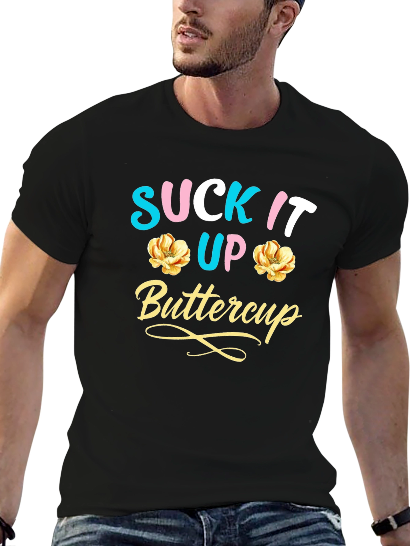 Suck It Up Buttercup Graphic Tee - Black Cotton
