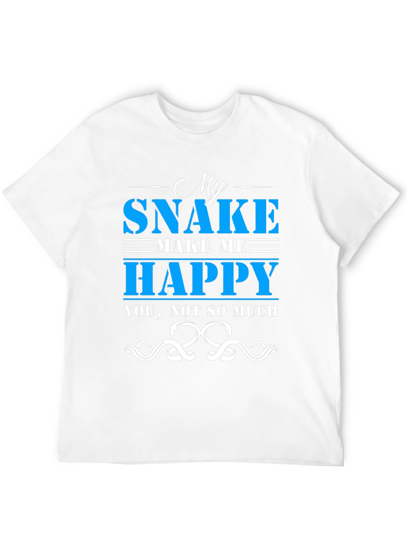 My Snake Makes Me Happy T-Shirt