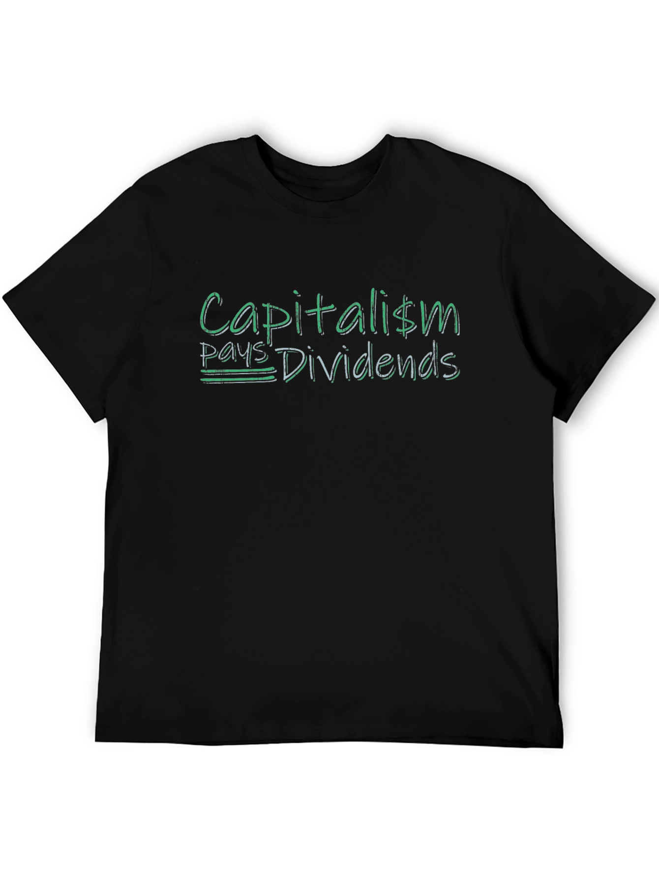 Capitalism Pays Dividends Graphic T-Shirt
