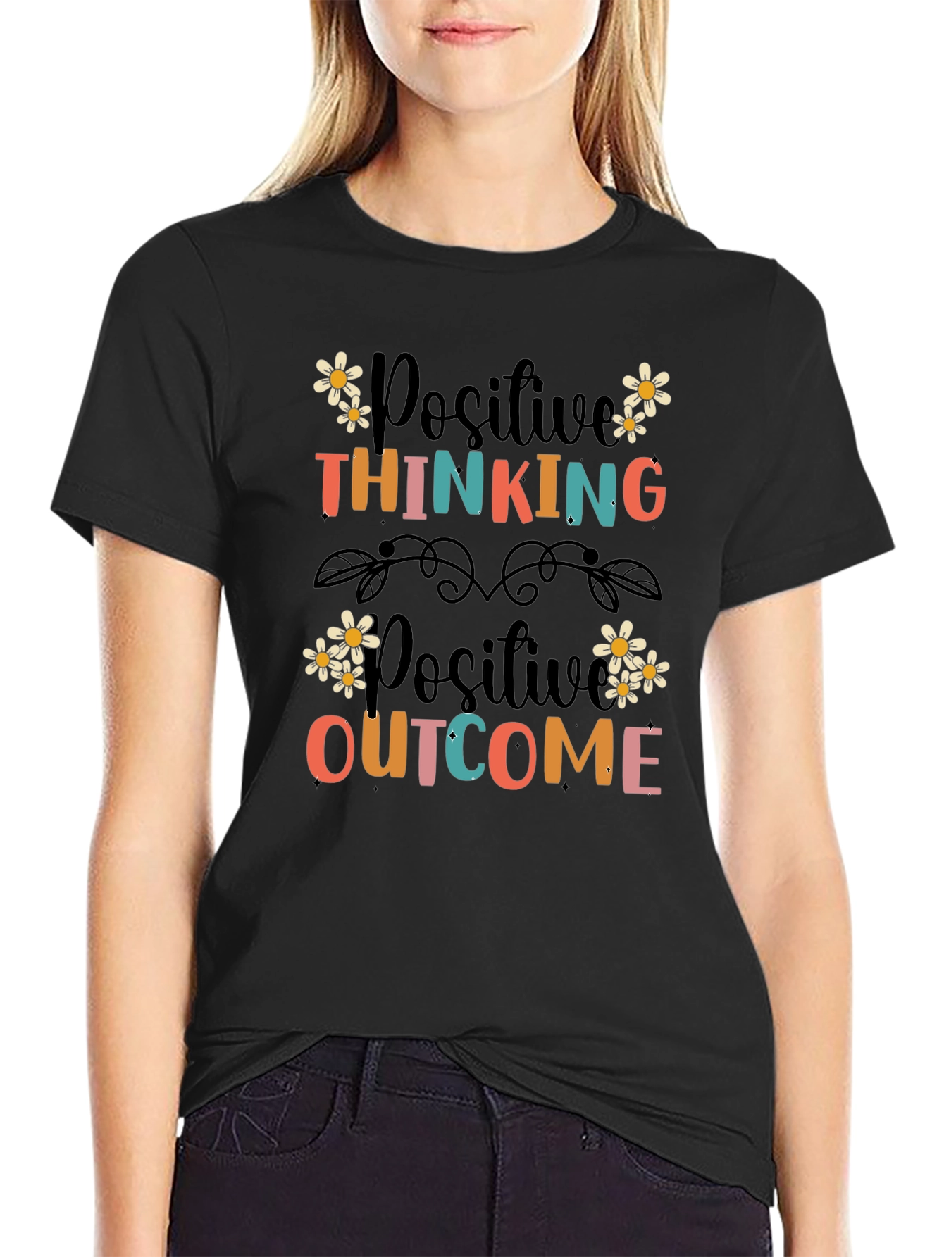 Positive Thinking Outcome Graphic T-Shirt
