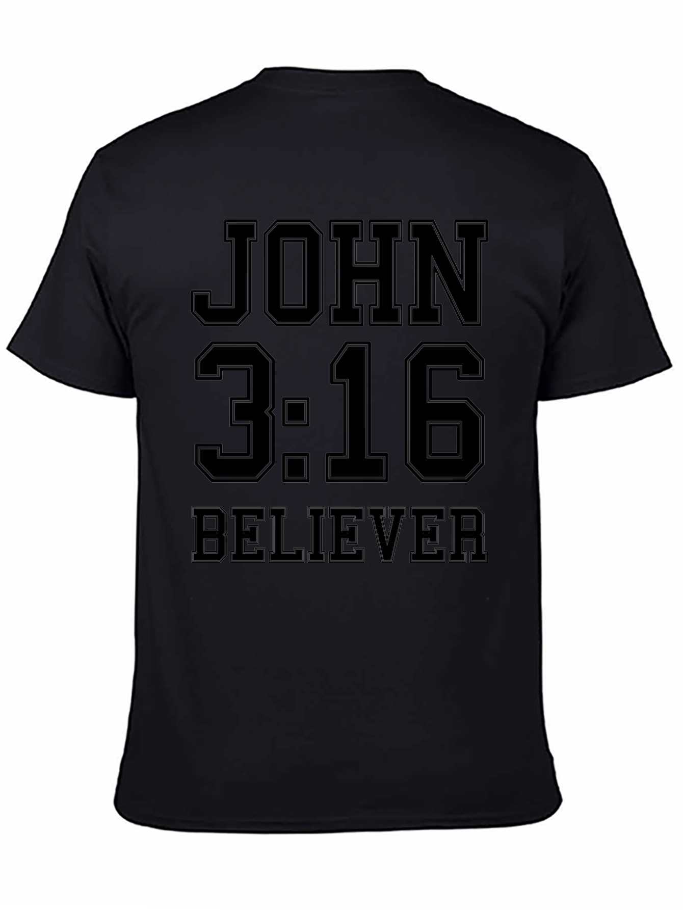 John 3:16 Believer Black T-Shirt