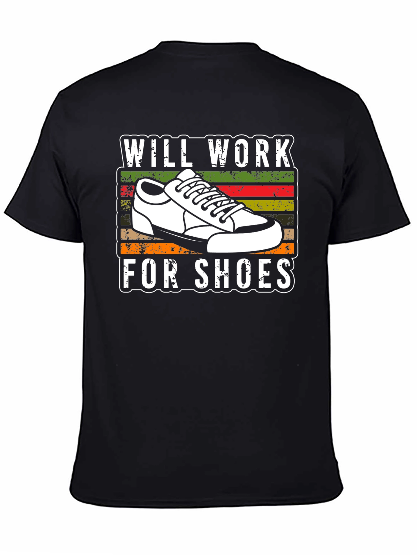 Will Work For Shoes T-Shirt