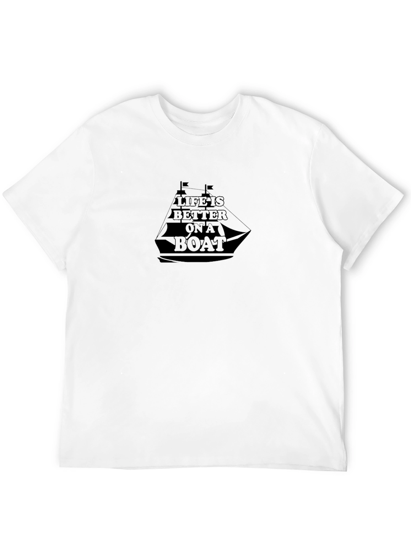 Life is Better on a Boat Black T-Shirt