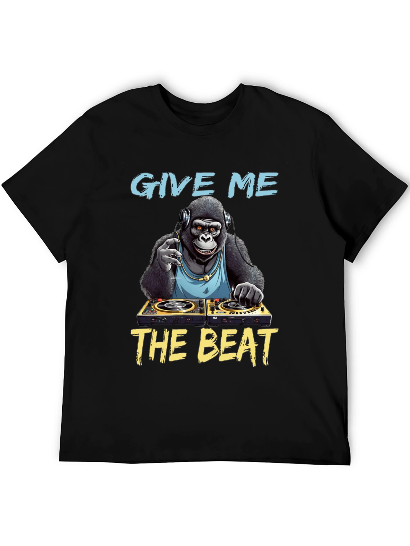 DJ Gorilla T-Shirt: Give Me The Beat!