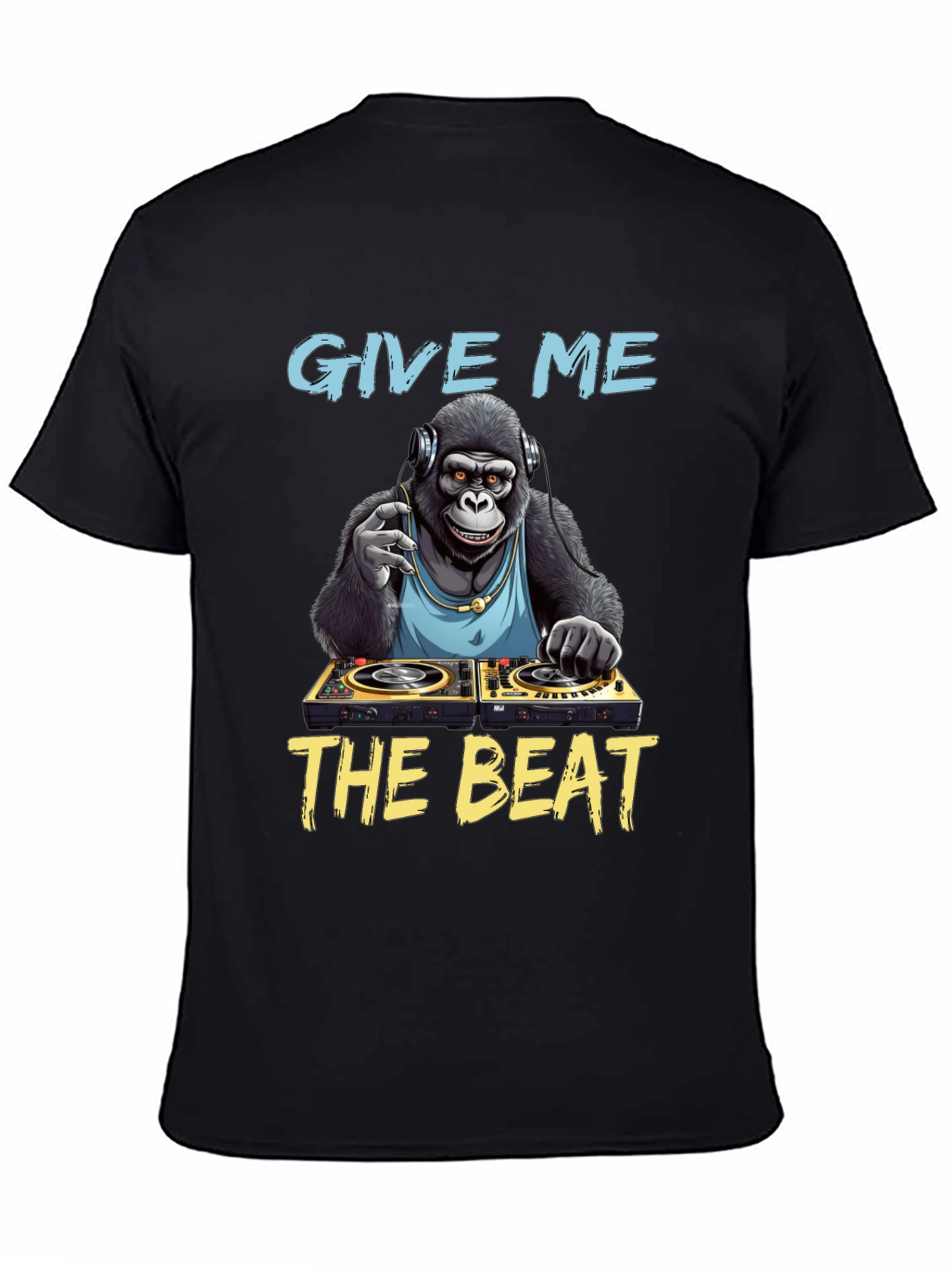 DJ Gorilla T-Shirt: Give Me The Beat!