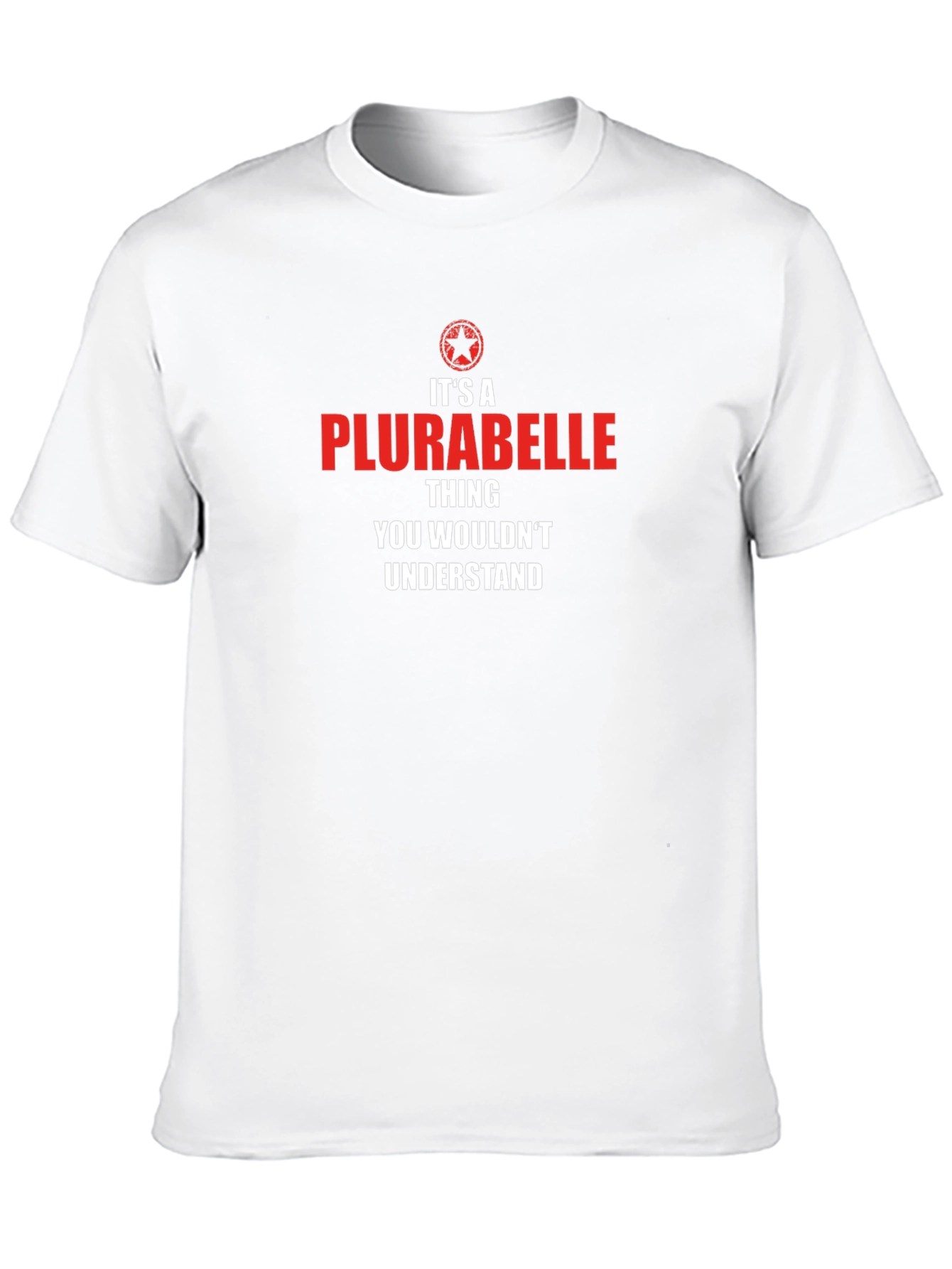 Its a Plurabelle Thing T-Shirt