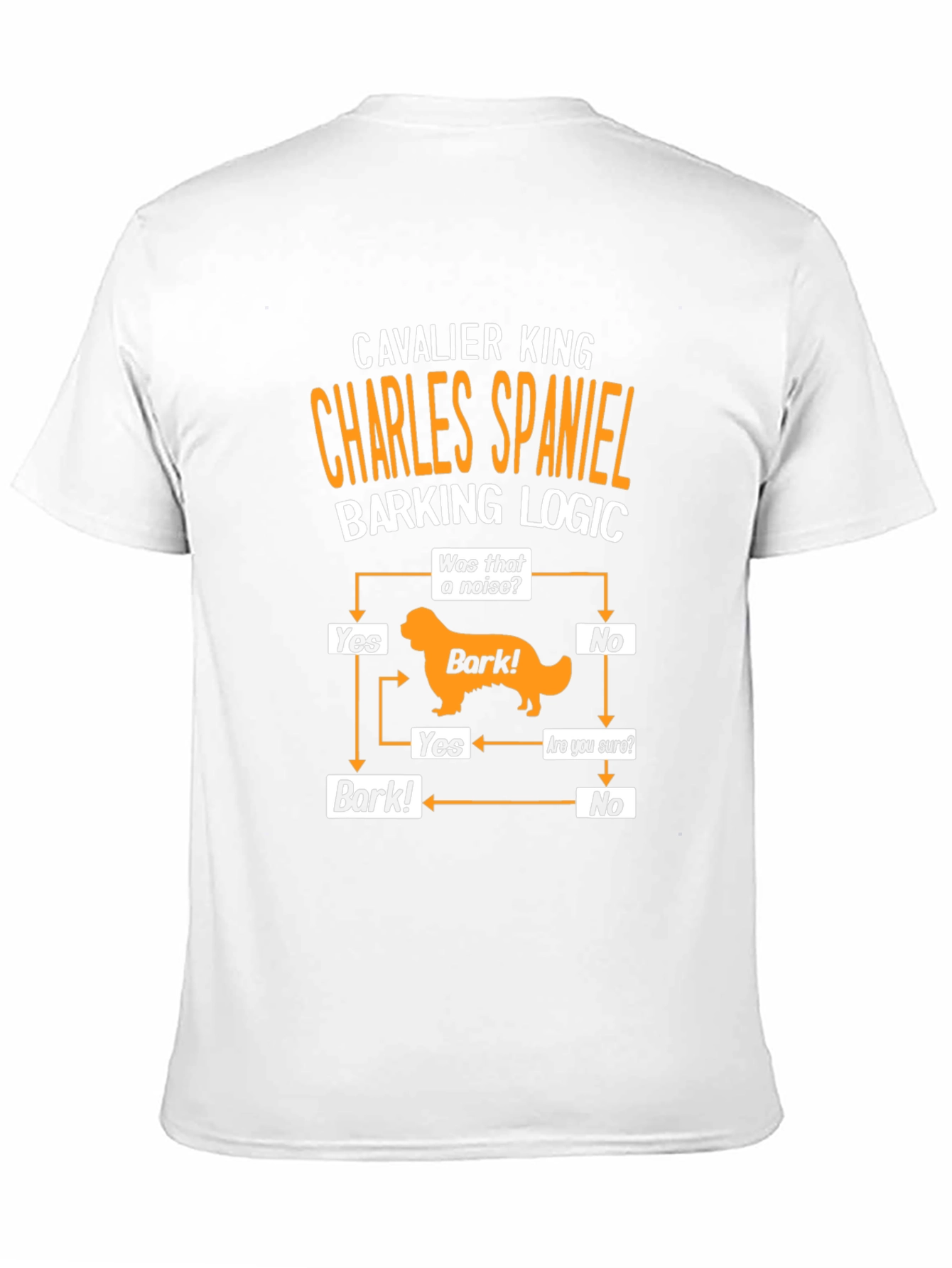 Cavalier King Charles Spaniel Barking Logic Black T-Shirt