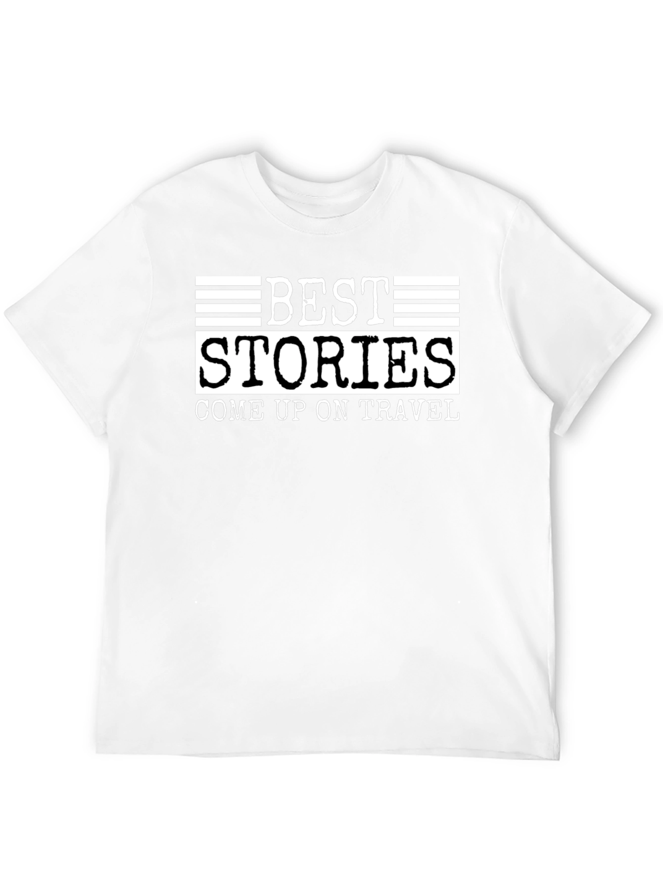 Best Stories Come Up On Travel T-Shirt